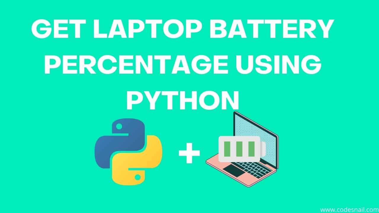 Get Laptop Battery Percentage using Python