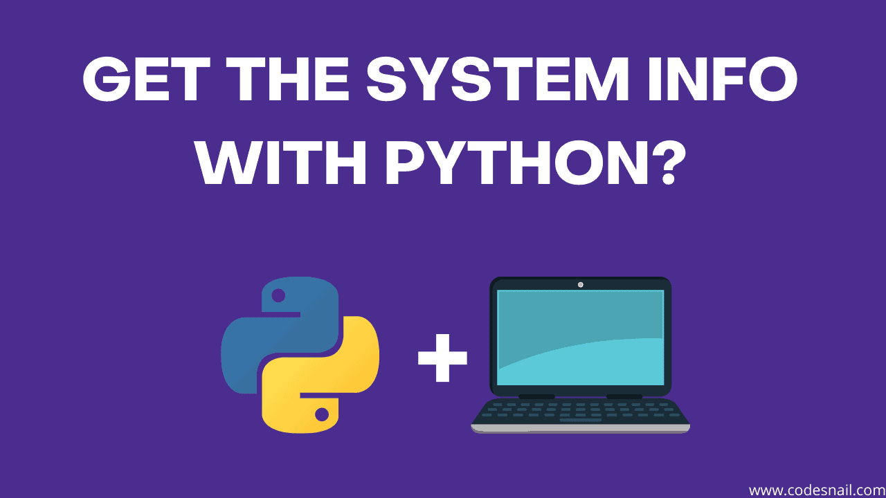 How to get the system info with Python?