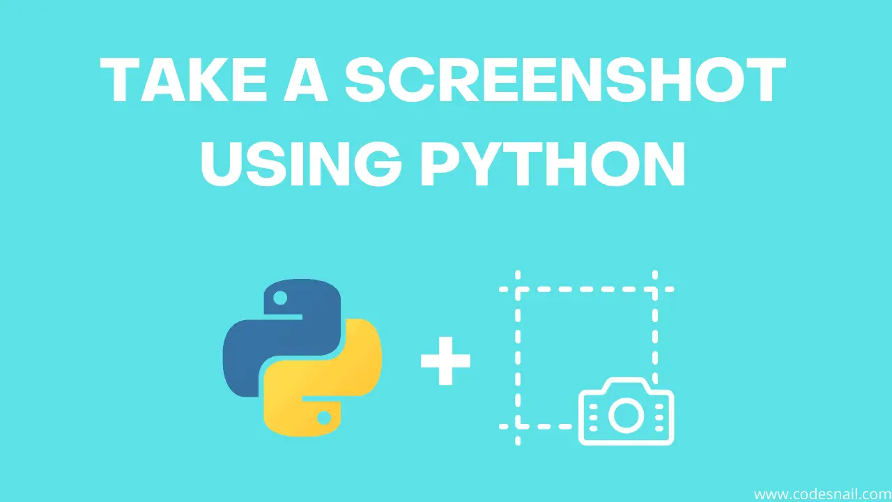Take a Screenshot using Python