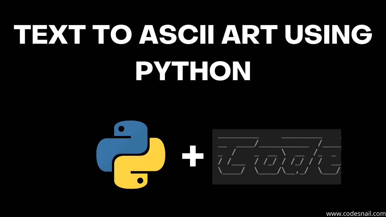 Text to ASCII art using python