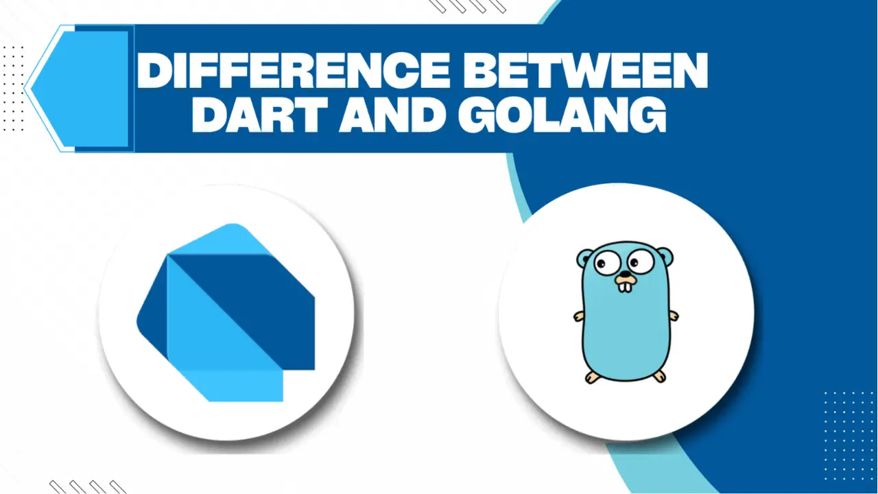 What is the Difference between Dart and Golang?
