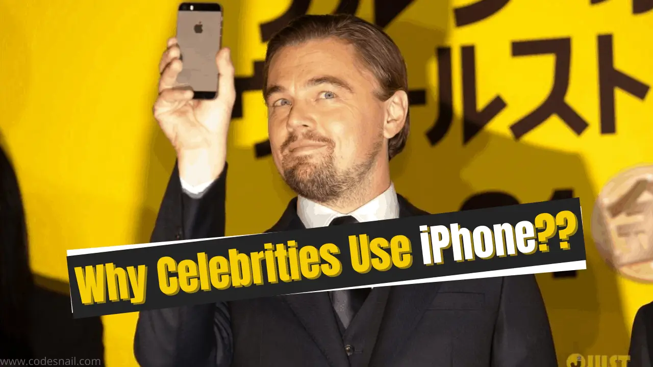 Why Celebrities Use iPhone?