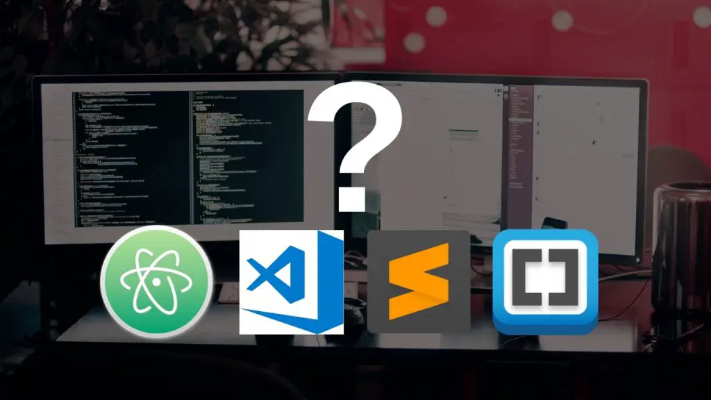 Best Text Editor for Programming 2019