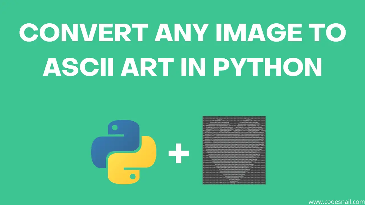 Convert any image to ASCII art in Python