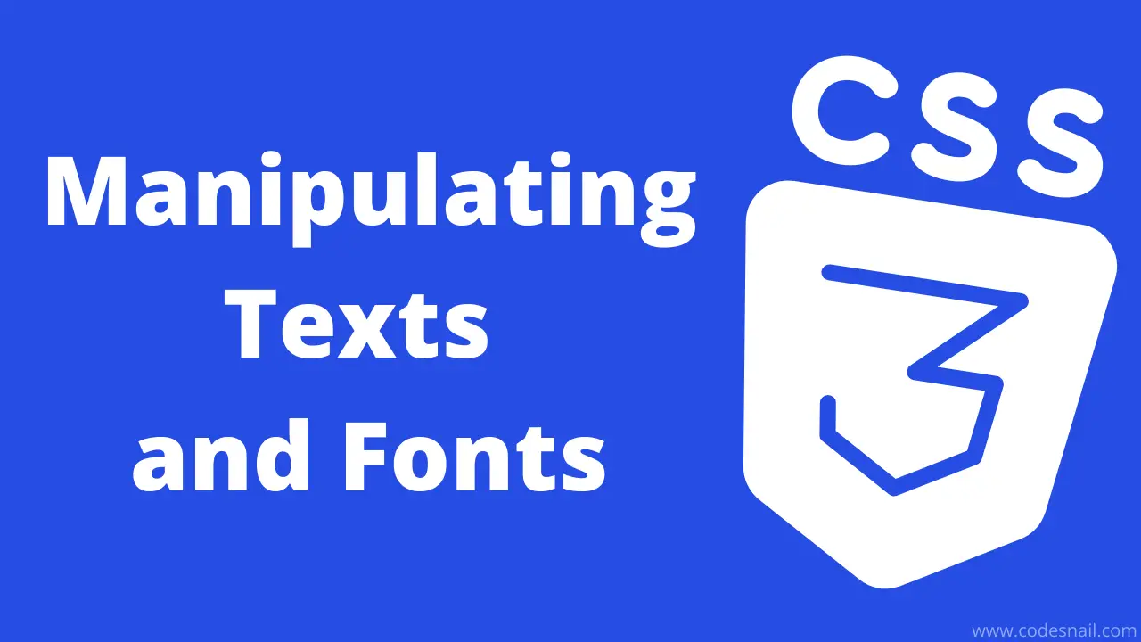 Manipulating Texts and Fonts