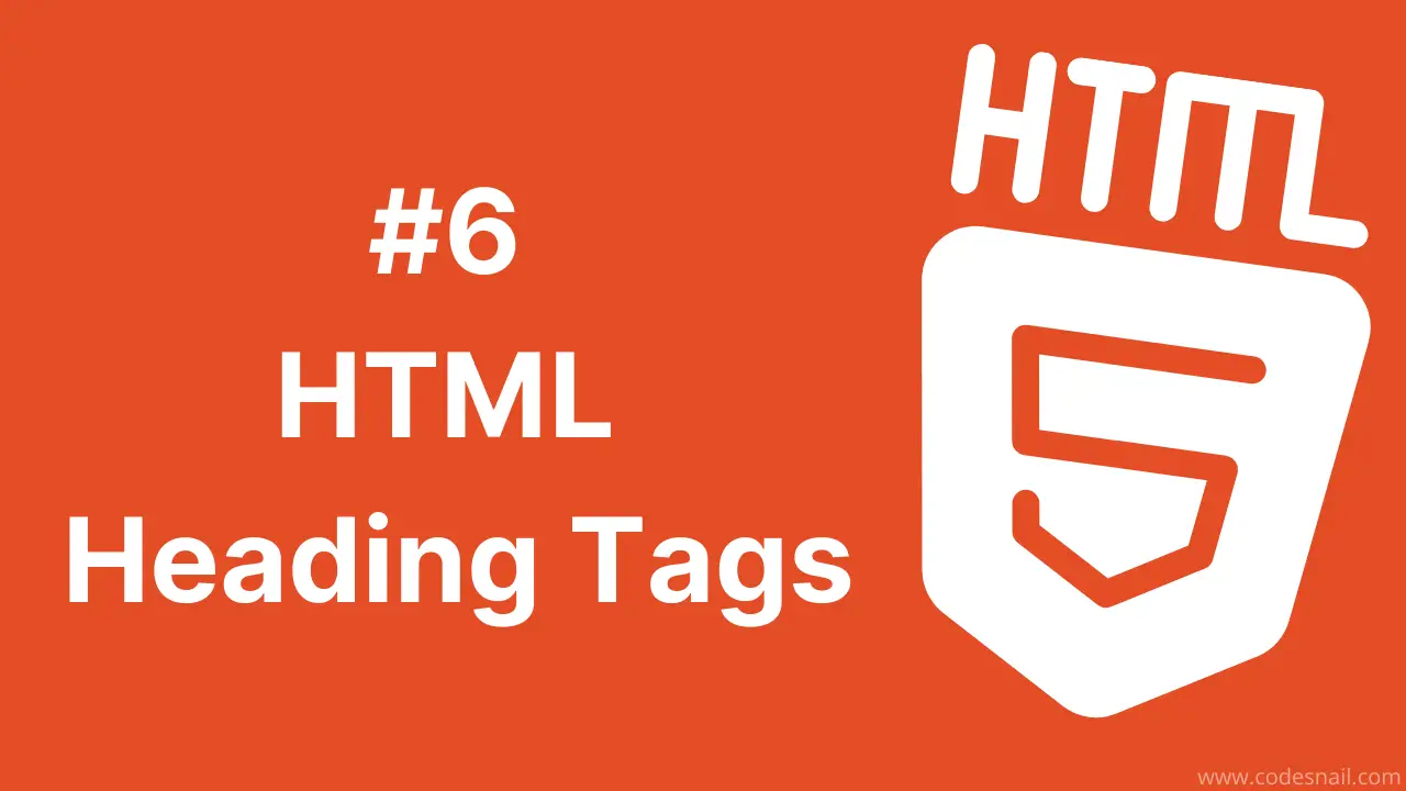 #6 HTML Headings