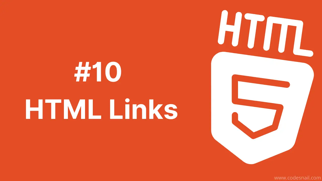 #10 HTML Links