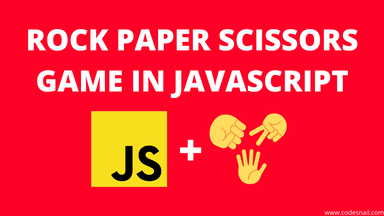 Rock Paper Scissors JavaScript Game