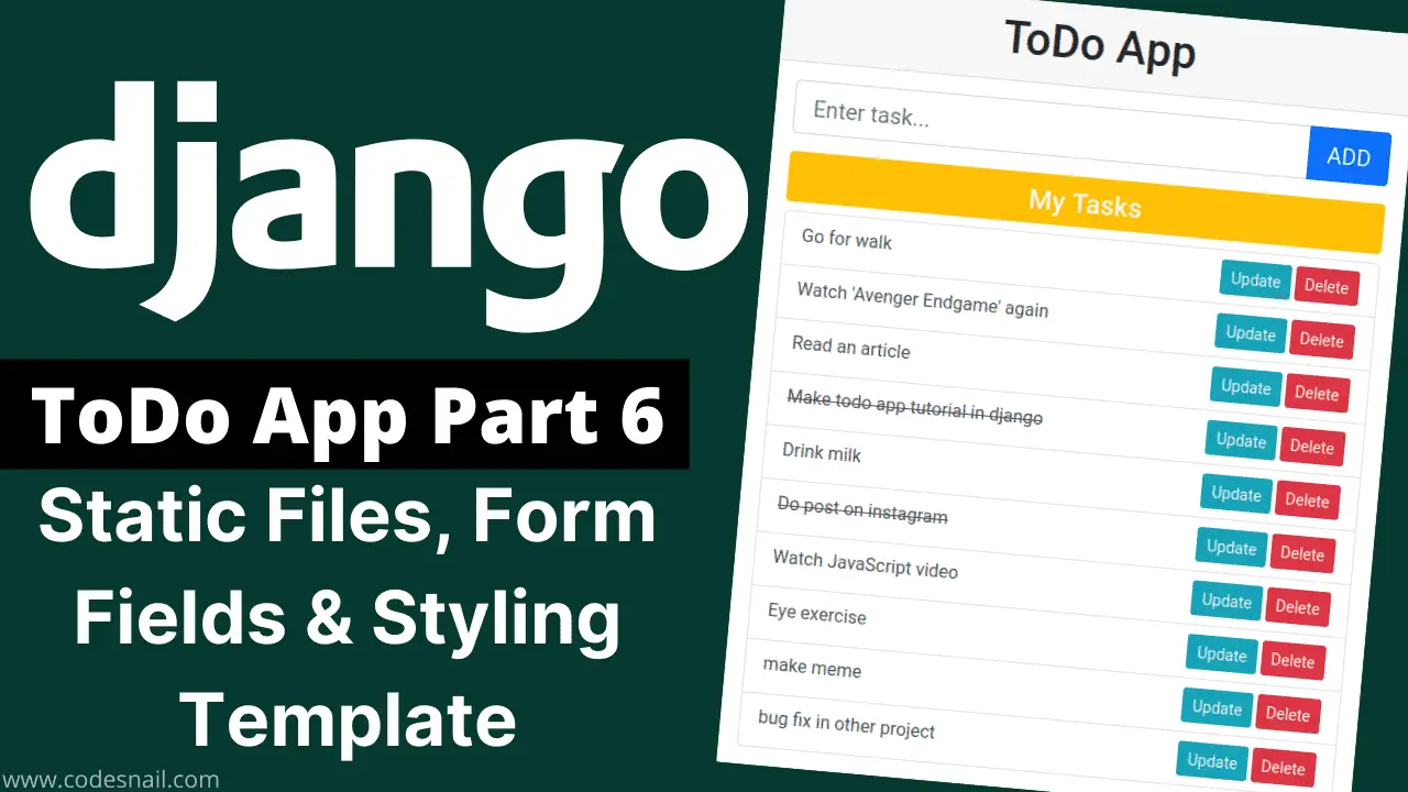 ToDo App in Django Part 6: Django Static Files, Form Fields, Styling Template