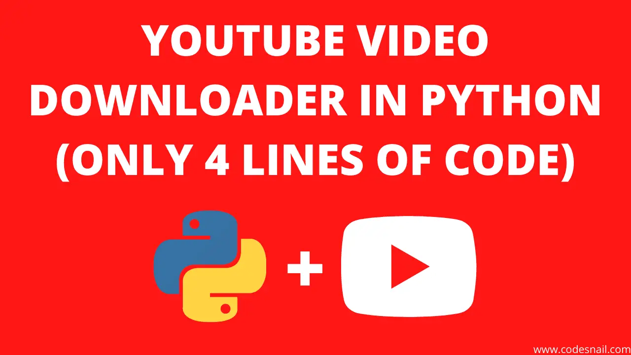 YouTube Video Downloader in Python